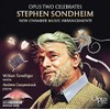 Sondheim: New Chamber Music Arrangements