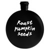 Molandra Products Roast Pumpkin Seeds - Drinking Alcohol 5oz Round