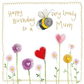 Alex Clark Bee Happy Birthday Day to a lovely Mum Foil Card - Bees - Flowers - Nature - Hearts - For Her - Greeting Card - Cards To Celebrate - Designed and Printed in the UK…