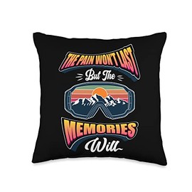 Popular Winter Sport Tee Snowboard Gift& Ski Gifts Pain Won´t Last But The Memories Will Goggles Skiing Throw Pillow, 16x16, Multicolor