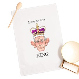 SMARTYPANTS Ears To The King Funny Tea Towel - King Charles III Royal Coronation of His Majesty The King Crown Ceremony Celebration Memorabilia Home Decor Kitchen Cloth (Natural)