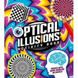 Optical Illusions Activity Book: Packed with Brain-Boggling Activities!
