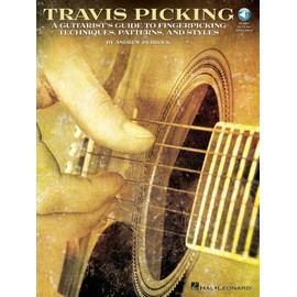 Travis Picking: A Guitarist's Guide to Fingerpicking Techniques, Patterns, and Styles (Bk/Online Audio)