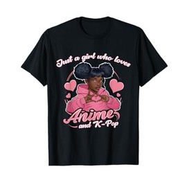 Just A Girl Who Loves Anime And K-Pop African American Afro T-Shirt