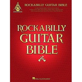 Rockabilly Guitar Bible: 31 Great Rockabilly Songs