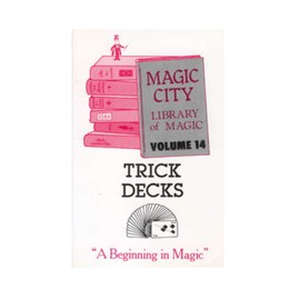 Magic City Trick Decks From the Library of Magic - Great Inside Information!