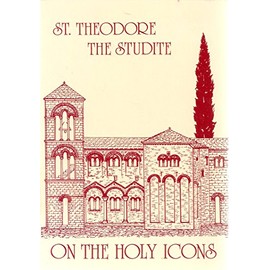 On the Holy Icons - Popular Patristics Series Volume 6