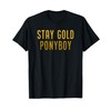 Stay Gold Ponyboy T-Shirt
