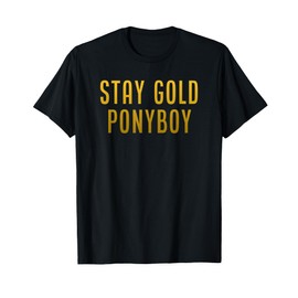 Stay Gold Ponyboy T-Shirt