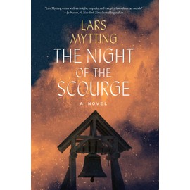 The Night of the Scourge: A Novel