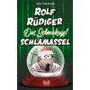 Rolf Rüdiger - Das Schneekugel-Schlamassel