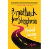 A Road Back from Schizophrenia: A Memoir
