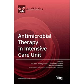 Antimicrobial Therapy in Intensive Care Unit