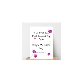 Very Funny "If at First You Don't Succeed Try Again, Happy Mother's Day From Your Second Child, Card for Moms, Card for Her.