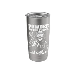 Skiing Skier Bear Powder To The People Funny Ski Protest Stainless Steel Insulated Tumbler