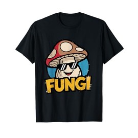 Fungi – Funny Mushroom Pun with Cartoon Character T-Shirt