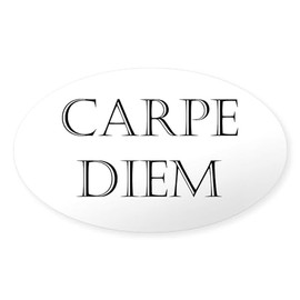 CafePress Carpe Diem Oval Car Bumper Sticker