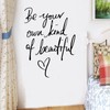 Inspirational Vinyl Wall Art Decal Be Your Own Kind of