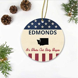 Edmonds Washington Ornaments 2023 - Edmonds WA It's Where Our Story Began - Independence Day, Christmas Decor Gift for Family, Friend - America Ornaments 3" Plastic