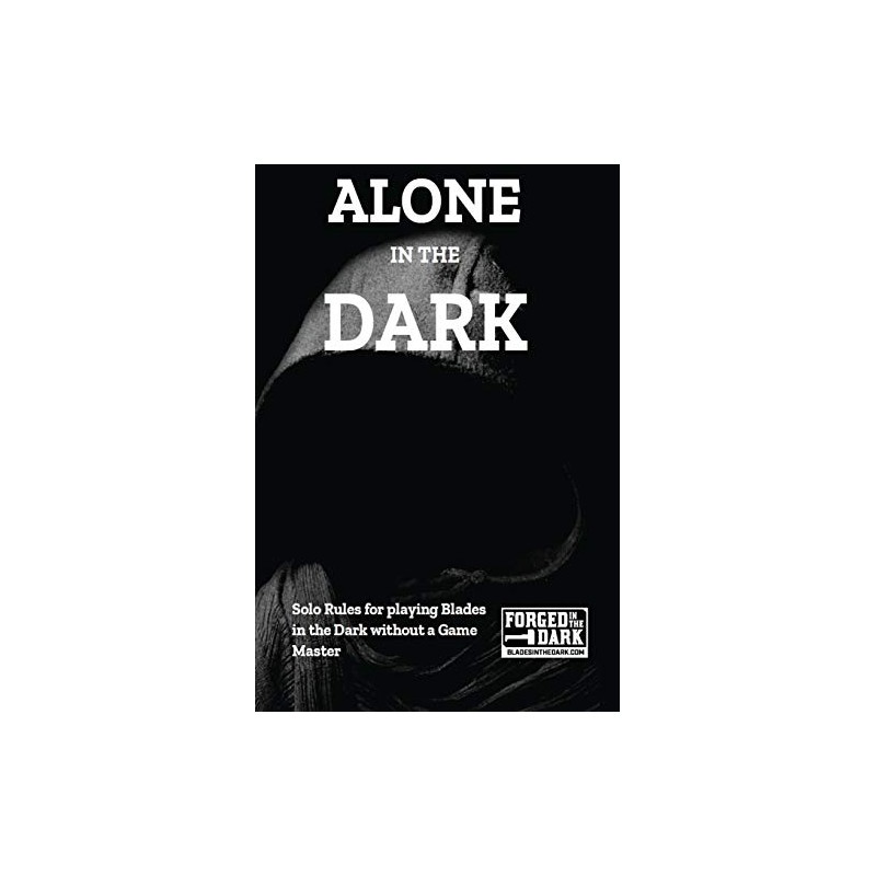 Alone in the Dark: Solo Rules for Blades in the