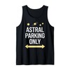 Astral Projection Fans Out-of-Body Spiritual Travel Cosmic Tank Top