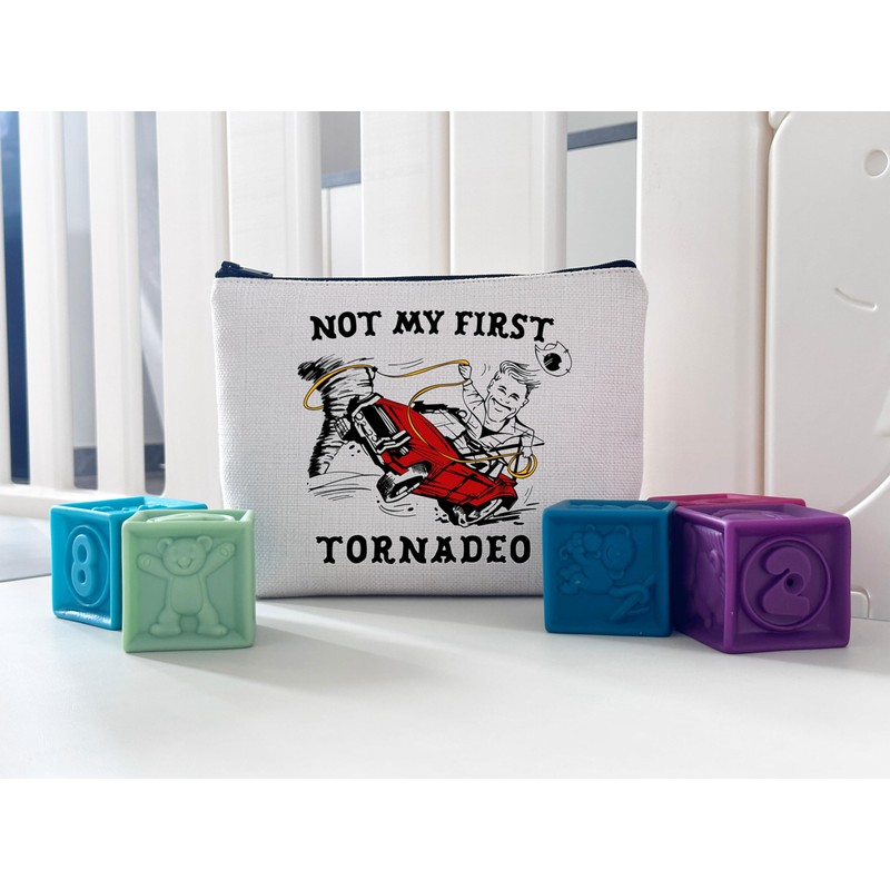 Tornado Lover Gift Not My First Tornadeo Makeup Bag American