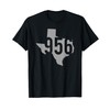 956 Area Code, Laredo, Brownsville, McAllen, Texas T-Shirt