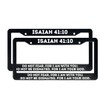 Christian License Plate Frame with Bible Verse Scripture Sayings (Isaiah