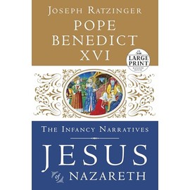 Jesus of Nazareth: The Infancy Narratives