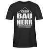 Men's T-Shirt with German Text "Ich Bin Bauherr" - xl