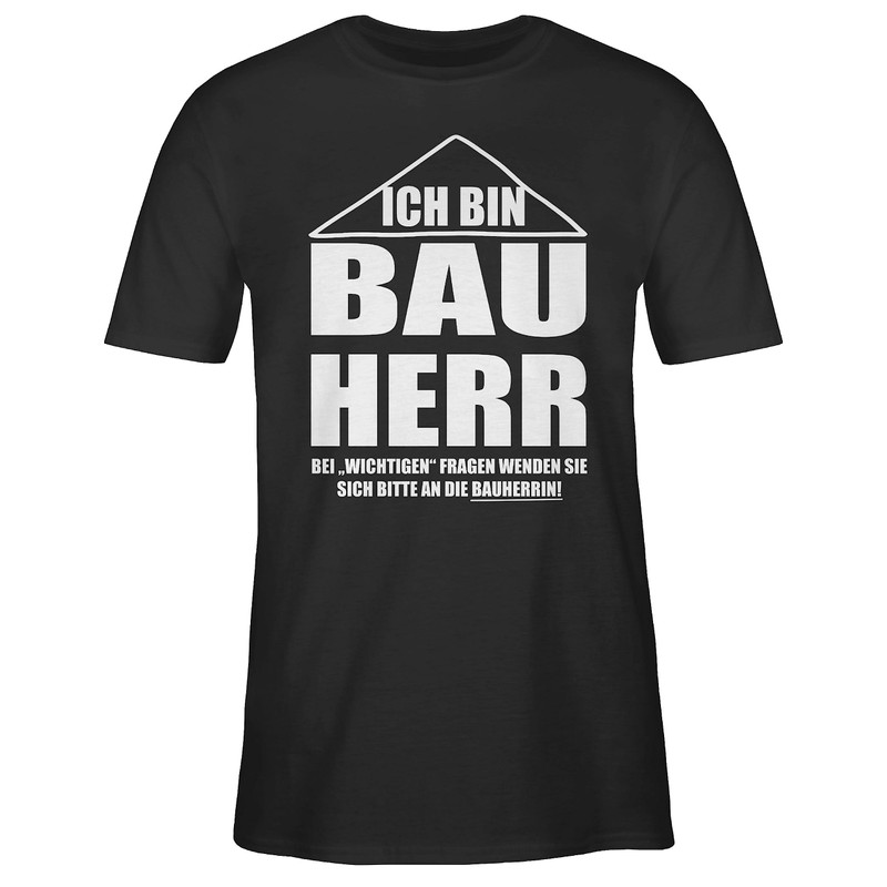 Men's T-Shirt with German Text "Ich Bin Bauherr" - xl