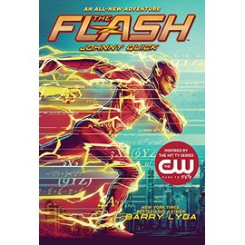 Flash: Johnny Quick: (The Flash Book 2)