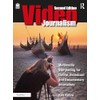 Videojournalism: Multimedia Storytelling for Online, Broadcast and Documentary Journalists