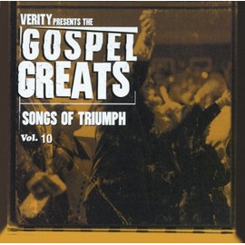 Gospel Greats 10: Songs of Tri by Various [['audioCD']]