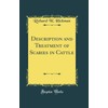 Description and Treatment of Scabies in Cattle (Classic Reprint)