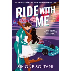 Ride with Me: Lights Out Book 2: An Addictive, Spicy and Adrenaline-Fuelled Formula 1 Romance