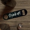 Funny Bottle Opener | Drink Up! | Joke Bar Blade