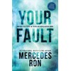 Your Fault (Culpable)