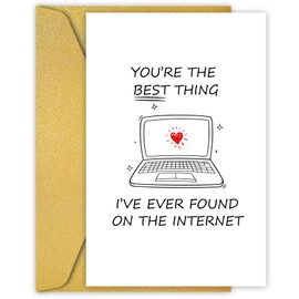 PIUST Funny Anniversary Card for Him Her, Romantic Online Dating Greeting Card, Internet Dating Valentines Day Card, Best Thing I've Found on the Internet (18)