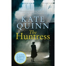 The Huntress: Goodreads Choice Award Nominee: The gripping internationally bestselling historical thriller, perfect for fans of The Tattooist of Auschwitz