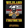 Wildland Firefighter: Mood Calendar And Self Care Planner or Tracker