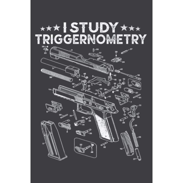 I Study Triggernometry Gun On Back Veteran Christmas Premium: Undated