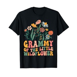 Grammy Of The Little Wildflower Birthday Party Baby Shower T-Shirt