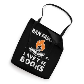 Ban Fascism Save the Books Hands Off Resist Fascism is Bad Tote Bag