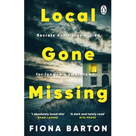 Local Gone Missing: The, gripping must-read crime thriller from the Sunday Times bestseller