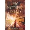 My Mother's Friend