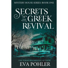 Secrets of the Greek Revival