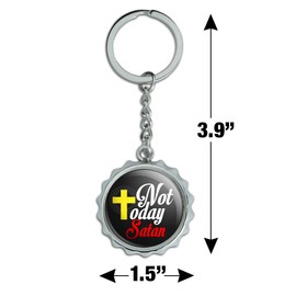 Not Today Satan Cross Christian Religious Keychain Chrome Plated Metal Pop Cap Bottle Opener