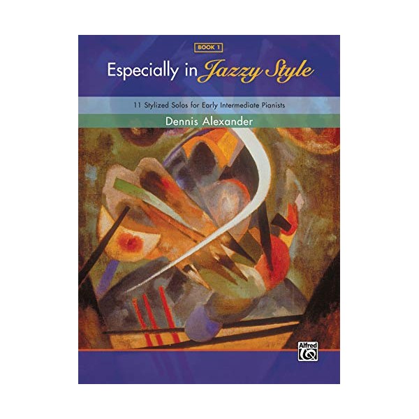 Especially in Jazzy Style, Bk 1: 11 Stylized Solos for