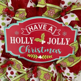 What a Mesh by Diana Have a Holly Jolly Christmas Handmade Deco Mesh Wreath